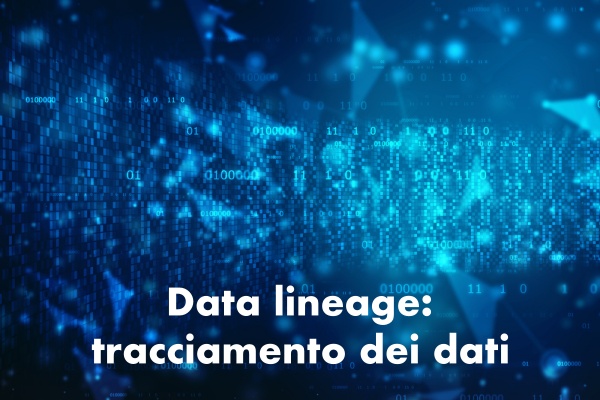 Data Lineage - Immagine che richiama il tracciamento dei dati. La Data Lineage, infatti, è una disciplina che consente di tracciare l’intero ciclo di vita dei dati, dalla loro origine a tutte le trasformazioni che intervengono nei sistemi aziendali